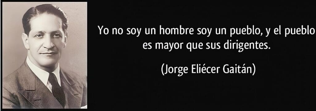 Gaitán, Un Hombre, Un Pueblo