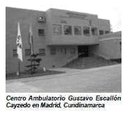 Centro Ambulatorio Gustavo Escallón Cayzedo Centro Ambulatorio Gustavo Escallón Cayzedo