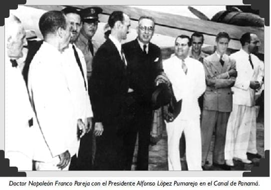 Doctor Napoleón Franco Pareja con el Presidente Alfonso López Doctor Napoleón Franco Pareja con el Presidente Alfonso López
