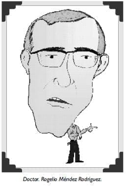 Doctor. Rogelio Méndez Rodríguez Doctor. Rogelio Méndez Rodríguez