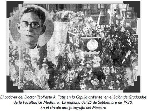 El cadáver del Doctor Teofrasto A. Tatis en la Capilla ardiente El cadáver del Doctor Teofrasto A. Tatis en la Capilla ardiente