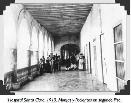 Hospital Santa Clara. 1910. Monjas y Pacientes Hospital Santa Clara. 1910. Monjas y Pacientes