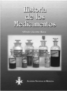 Historia de los medicamentos Historia de los medicamentos