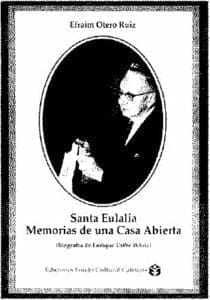 Santa Eulalia. Memorias de una Casa Abierta