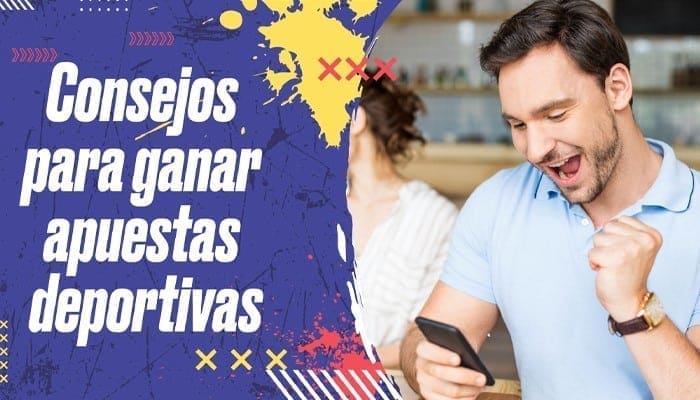 Consejos para ganar apuestas deportivas