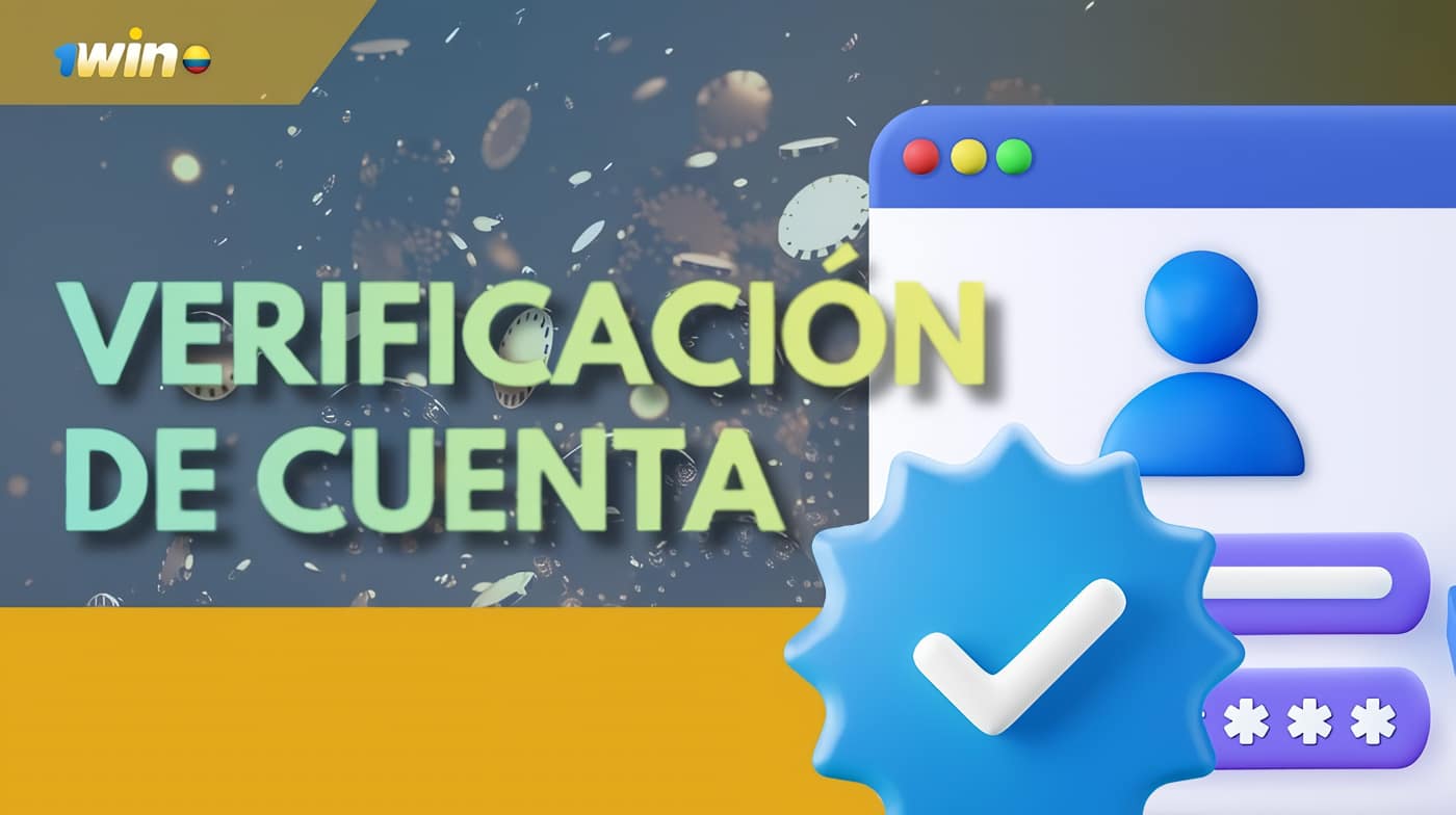 Importancia de la Verificación de Cuenta en 1Win